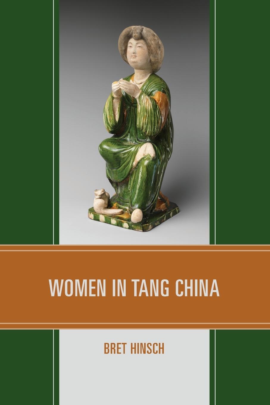 Cover: 9781538159033 | Women in Tang China | Bret Hinsch | Taschenbuch | Asian Voices | 2022