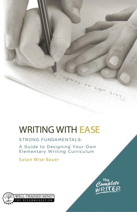 Cover: 9781933339771 | Writing with Ease: Strong Fundamentals | Susan Wise Bauer | Buch