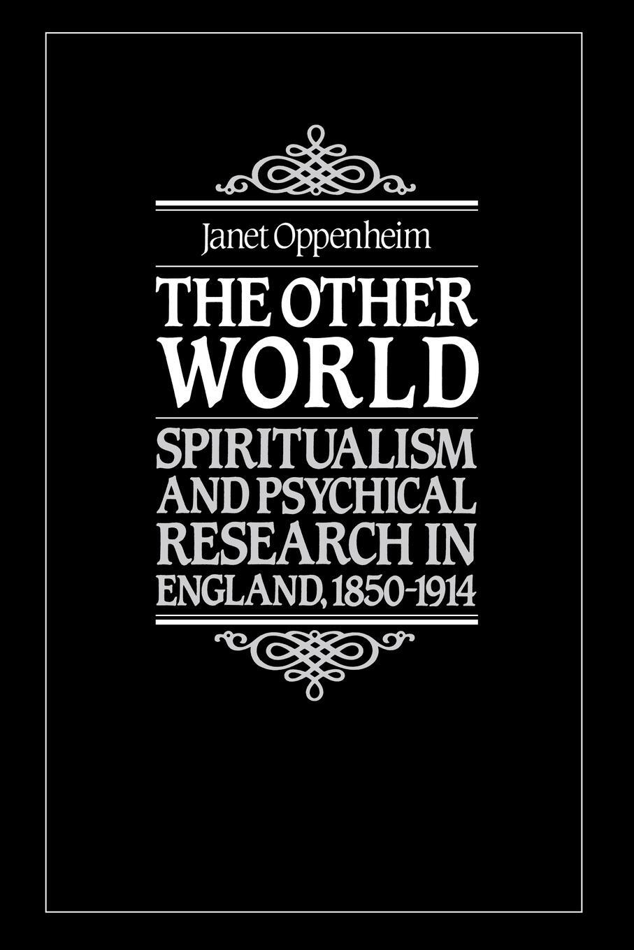 Cover: 9780521347679 | The Other World | Janet Oppenheim | Taschenbuch | Paperback | Englisch
