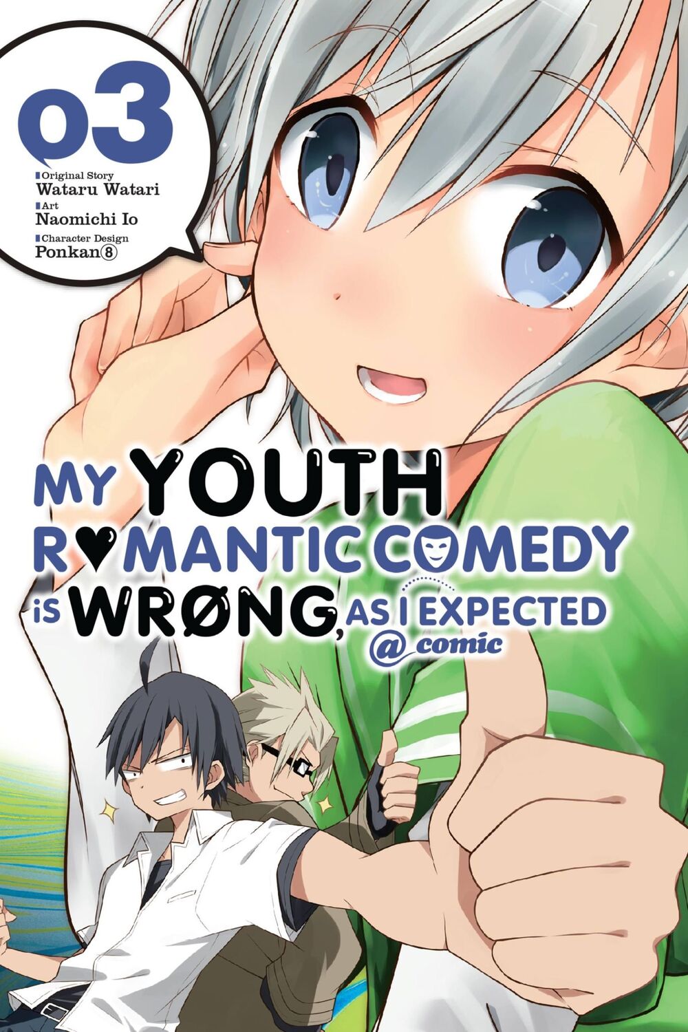 Cover: 9780316318112 | My Youth Romantic Comedy Is Wrong, as I Expected @ Comic, Vol. 3...