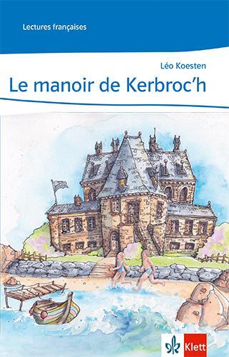 Cover: 9783126240765 | Le manoir de Kerbroc'h. 2. Lernjahr | Léo Koesten | Taschenbuch | 2022