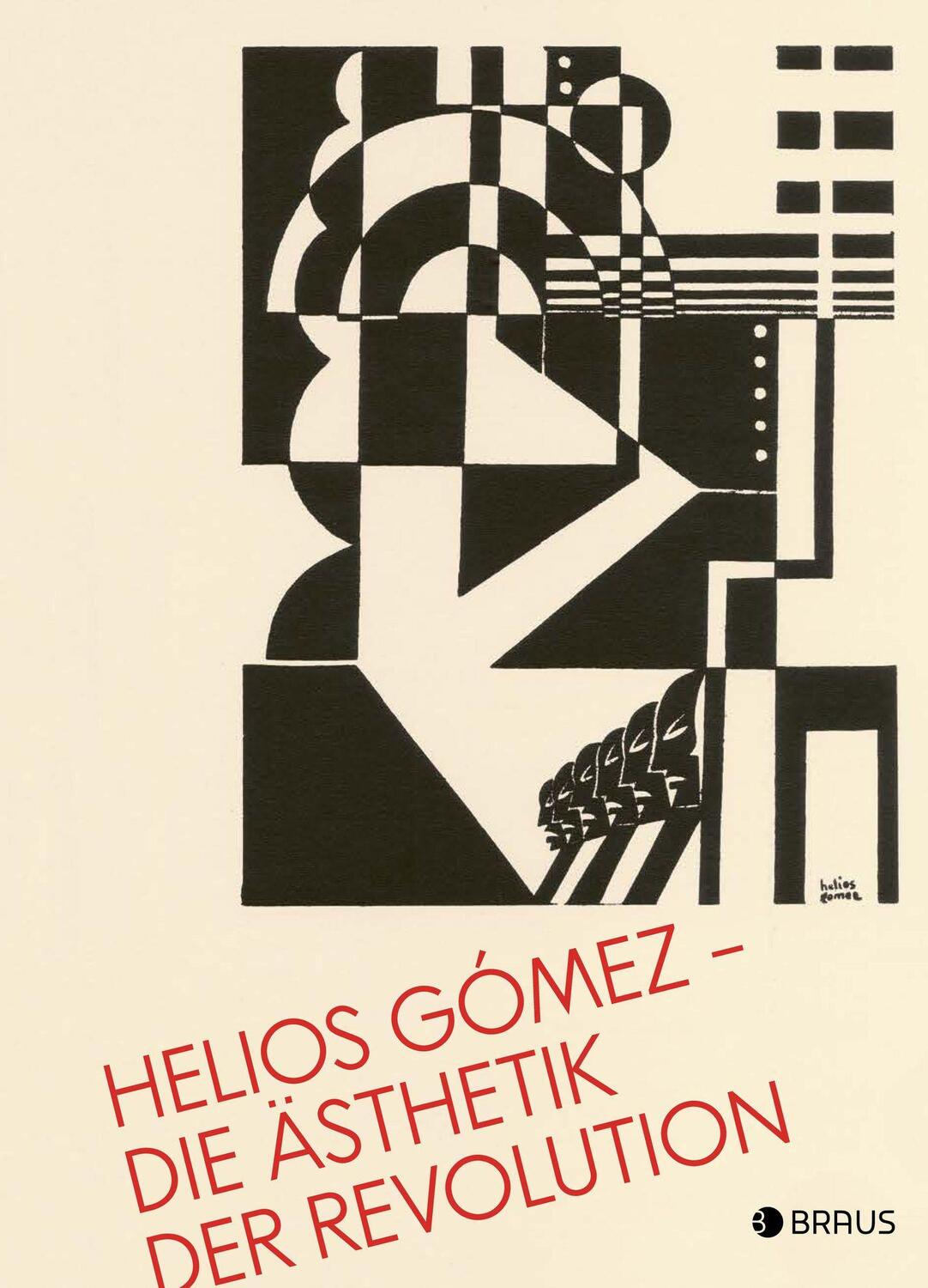 Cover: 9783862282418 | Helios Gómez - Die Ästhetik der Revolution | Moritz Pankok (u. a.)