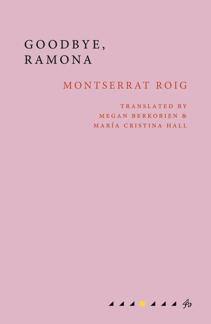 Cover: 9781913744182 | Goodbye, Ramona | Montserrat Roig | Taschenbuch | Englisch | 2022