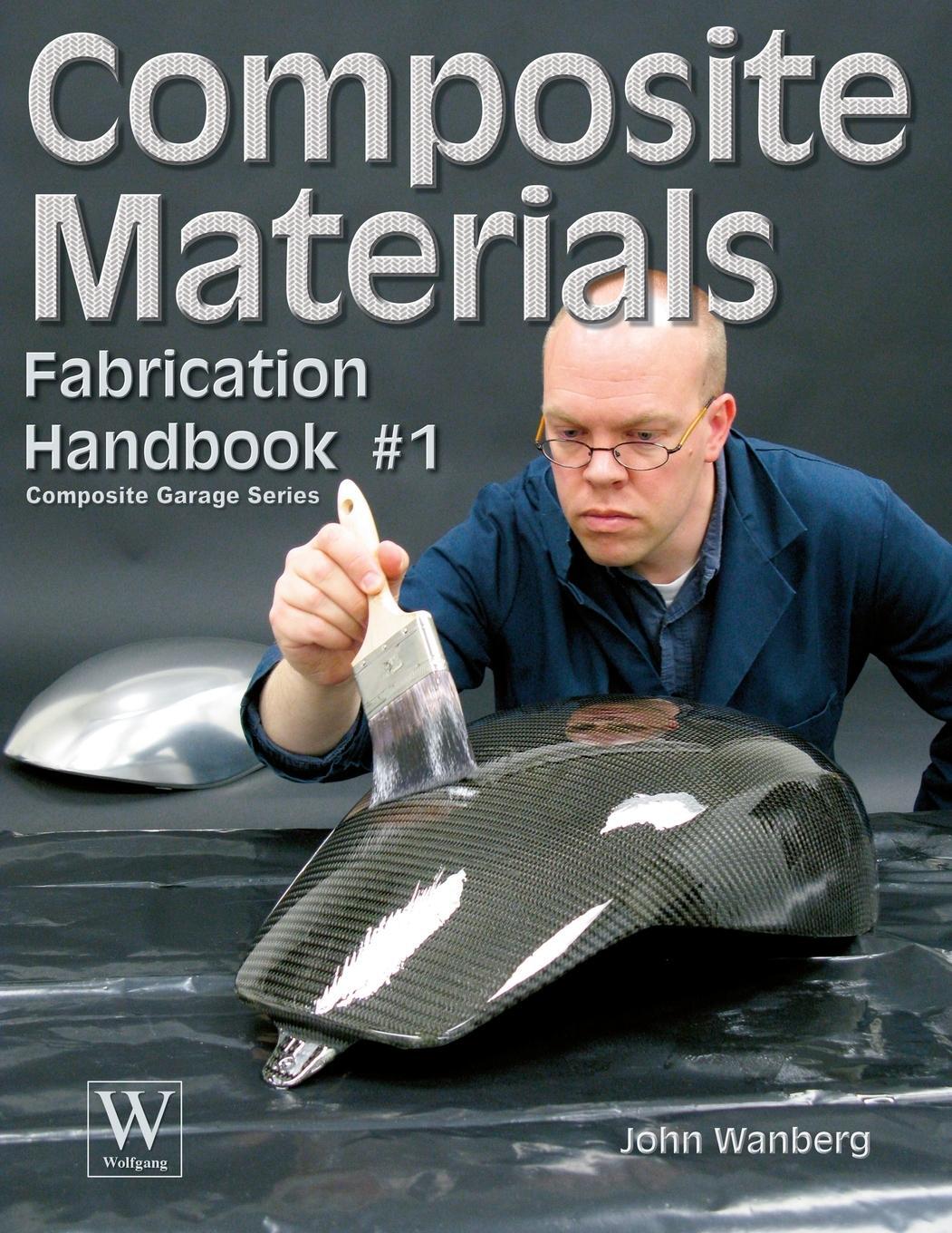 Cover: 9781929133765 | Composite Materials | Fabrication Handbook #1 | John Wanberg | Buch