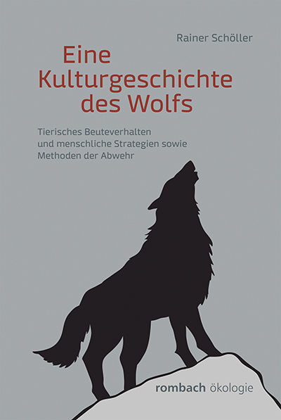 Cover: 9783968215860 | Eine Kulturgeschichte des Wolfs | Rainer Schöller | Buch | Deutsch