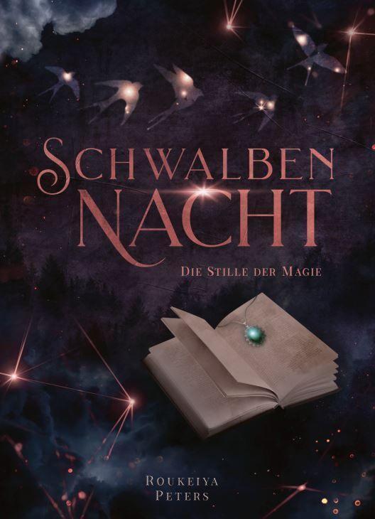 Cover: 9783969669662 | Schwalbennacht | Die Stille der Magie | Roukeiya Peters | Taschenbuch