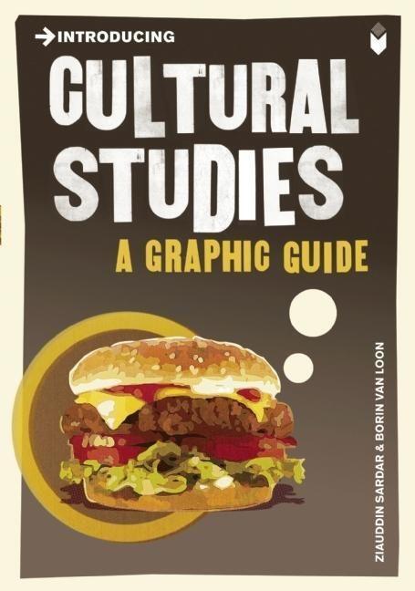 Cover: 9781848311817 | Introducing Cultural Studies | A Graphic Guide | Ziauddin Sardar