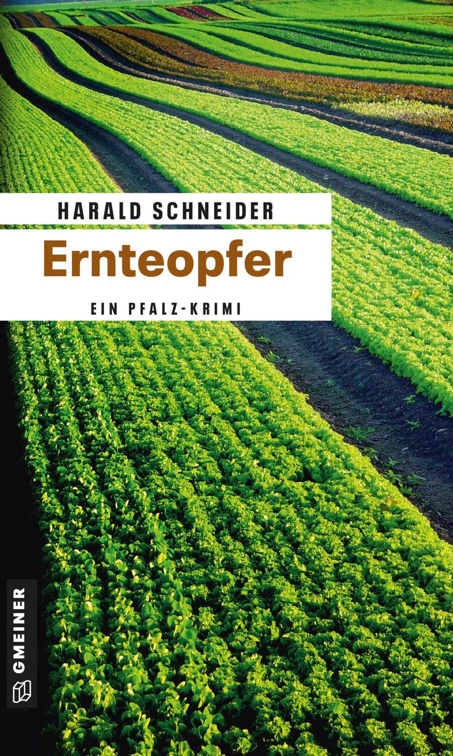 Cover: 9783899777482 | Ernteopfer | Harald Schneider | Taschenbuch | Hauptkommissar Palzki