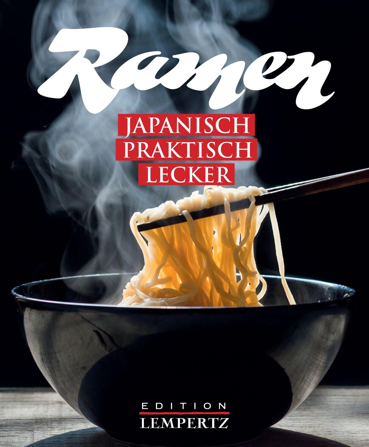 Cover: 9783960584506 | Ramen | Japanisch, Praktisch, Lecker | Buch | Deutsch | 2022