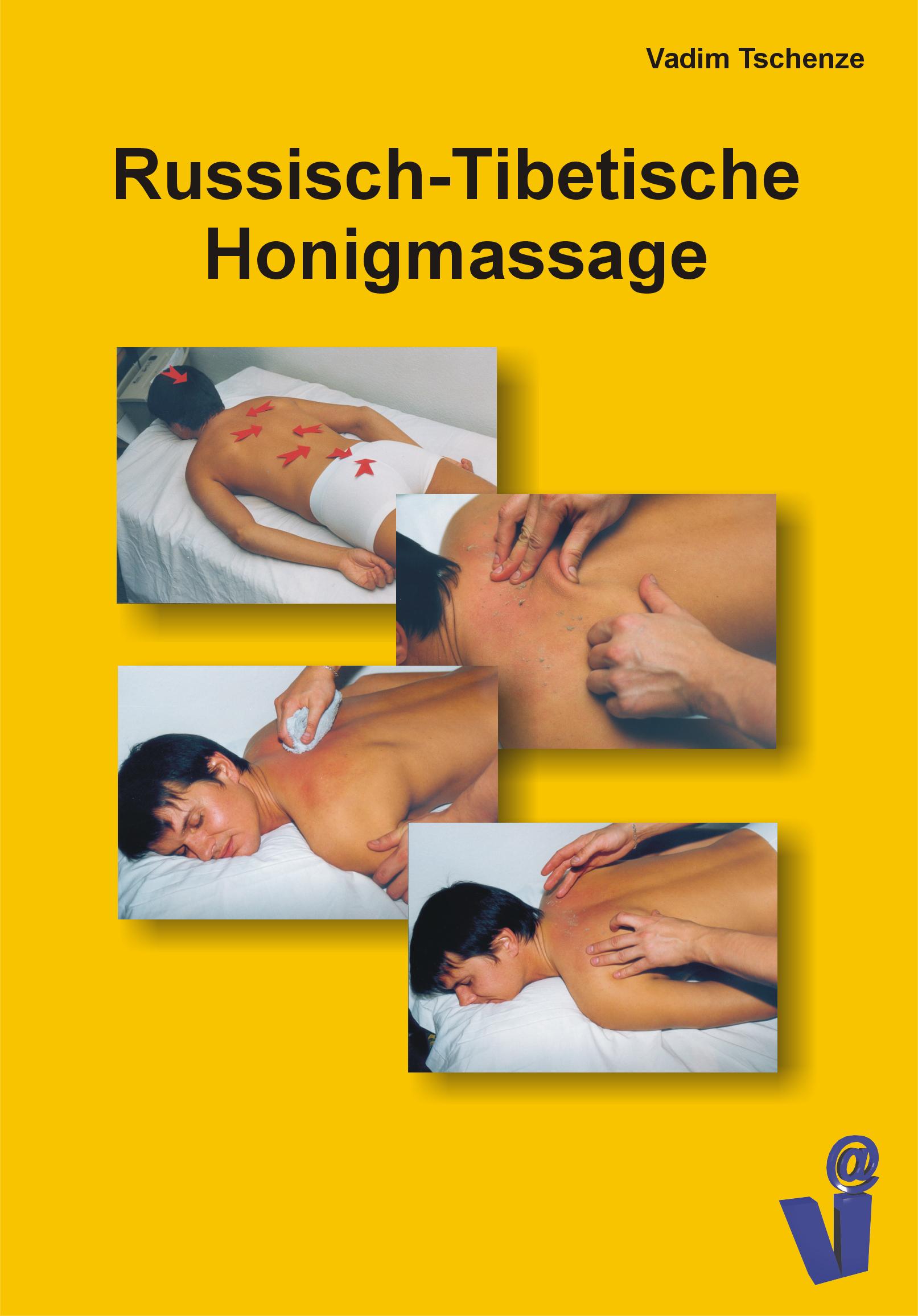 Cover: 9783833460319 | Russisch-Tibetische Honigmassage | Vadim Tschenze | Taschenbuch | 2005