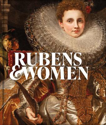 Cover: 9781898519492 | Rubens &amp; Women | Amy Orrock (u. a.) | Taschenbuch | 2023
