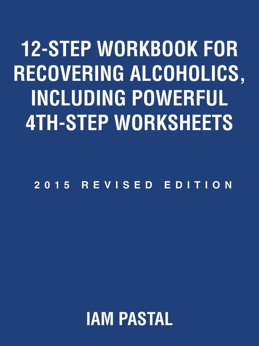 Cover: 9781504329668 | 12-Step Workbook for Recovering Alcoholics, Including Powerful...