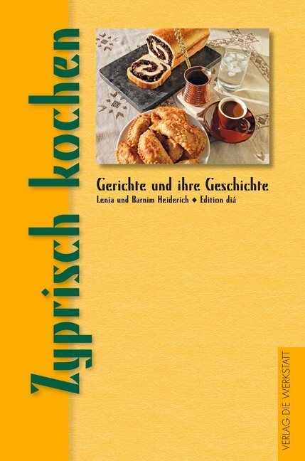 Cover: 9783730701645 | Zyprisch kochen | Lenia Heiderich (u. a.) | Buch | Deutsch | 2015
