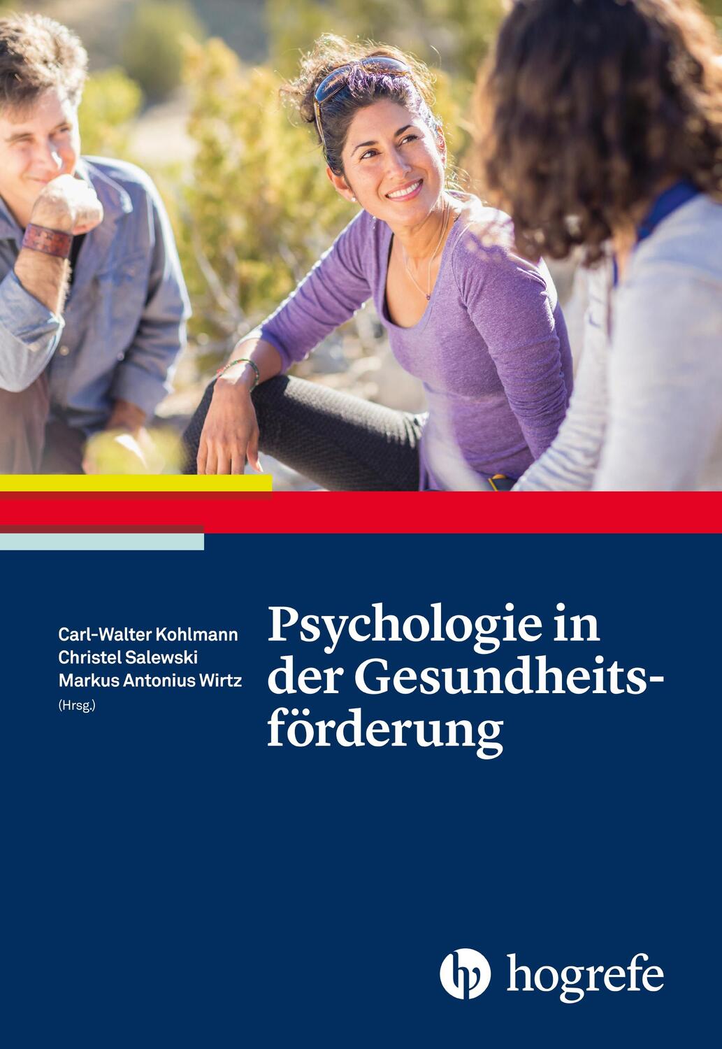 Cover: 9783456857701 | Psychologie in der Gesundheitsförderung | Carl Kohlmann (u. a.) | Buch