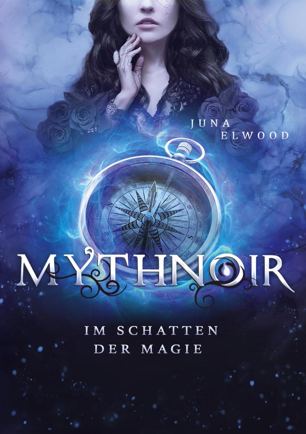 Cover: 9783757808686 | Mythnoir | Im Schatten der Magie | Juna Elwood | Taschenbuch | Deutsch
