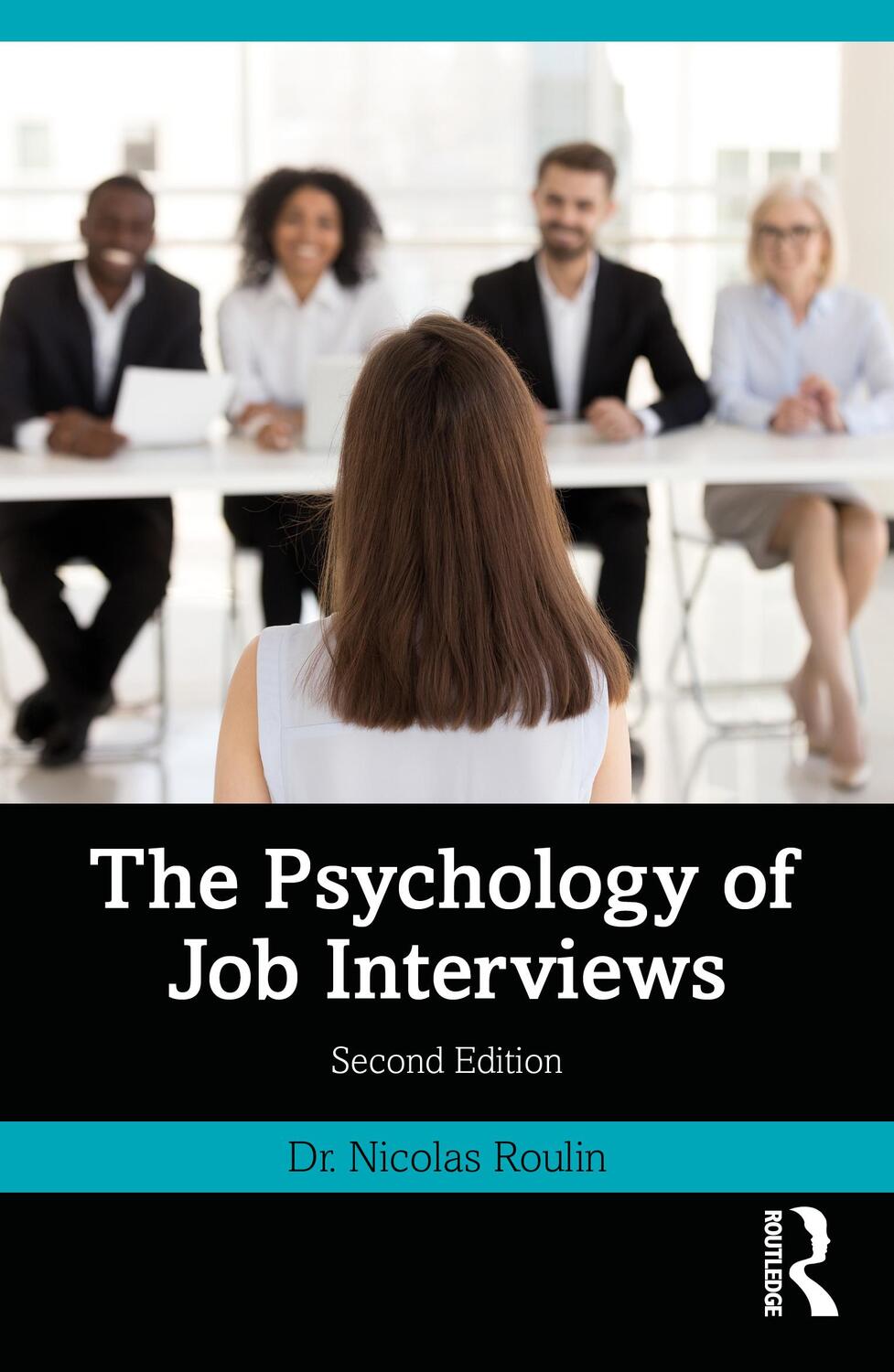 Cover: 9780367773786 | The Psychology of Job Interviews | Nicolas Roulin | Taschenbuch | 2022