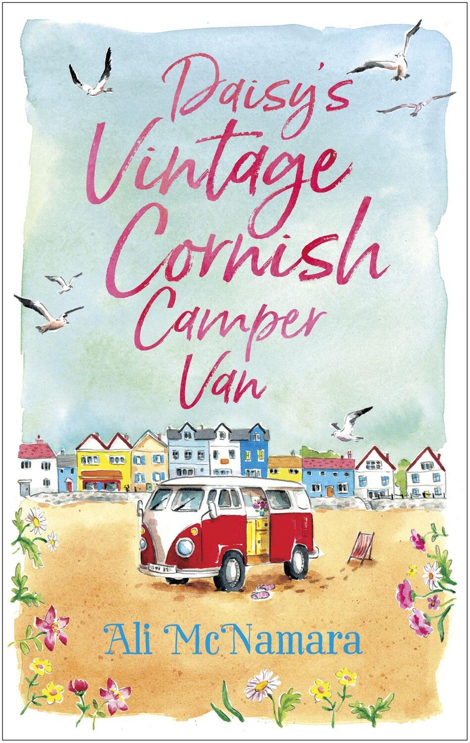 Cover: 9780751566239 | Daisy's Vintage Cornish Camper Van | Ali McNamara | Taschenbuch | 2018