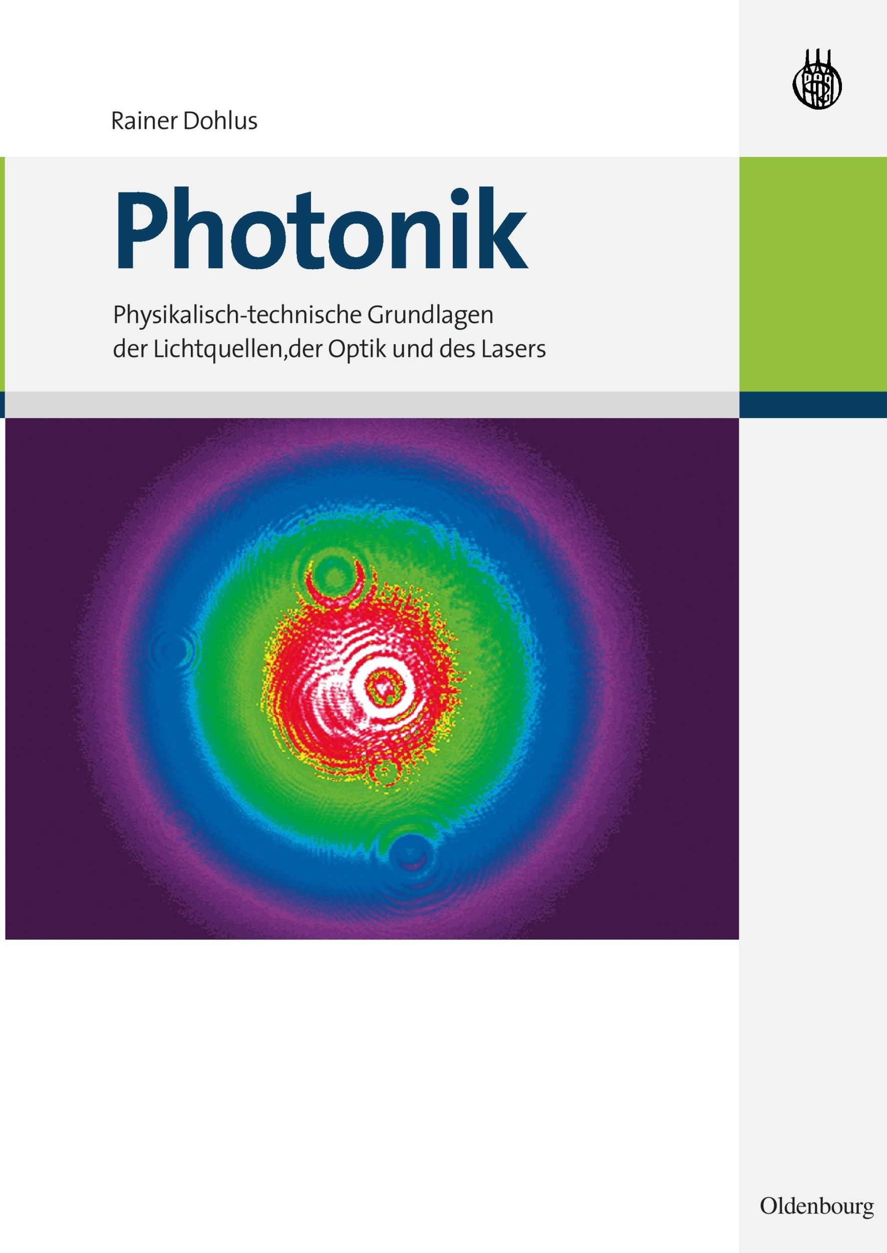 Cover: 9783486588804 | Photonik | Rainer Dohlus | Taschenbuch | XIV | Deutsch | 2010