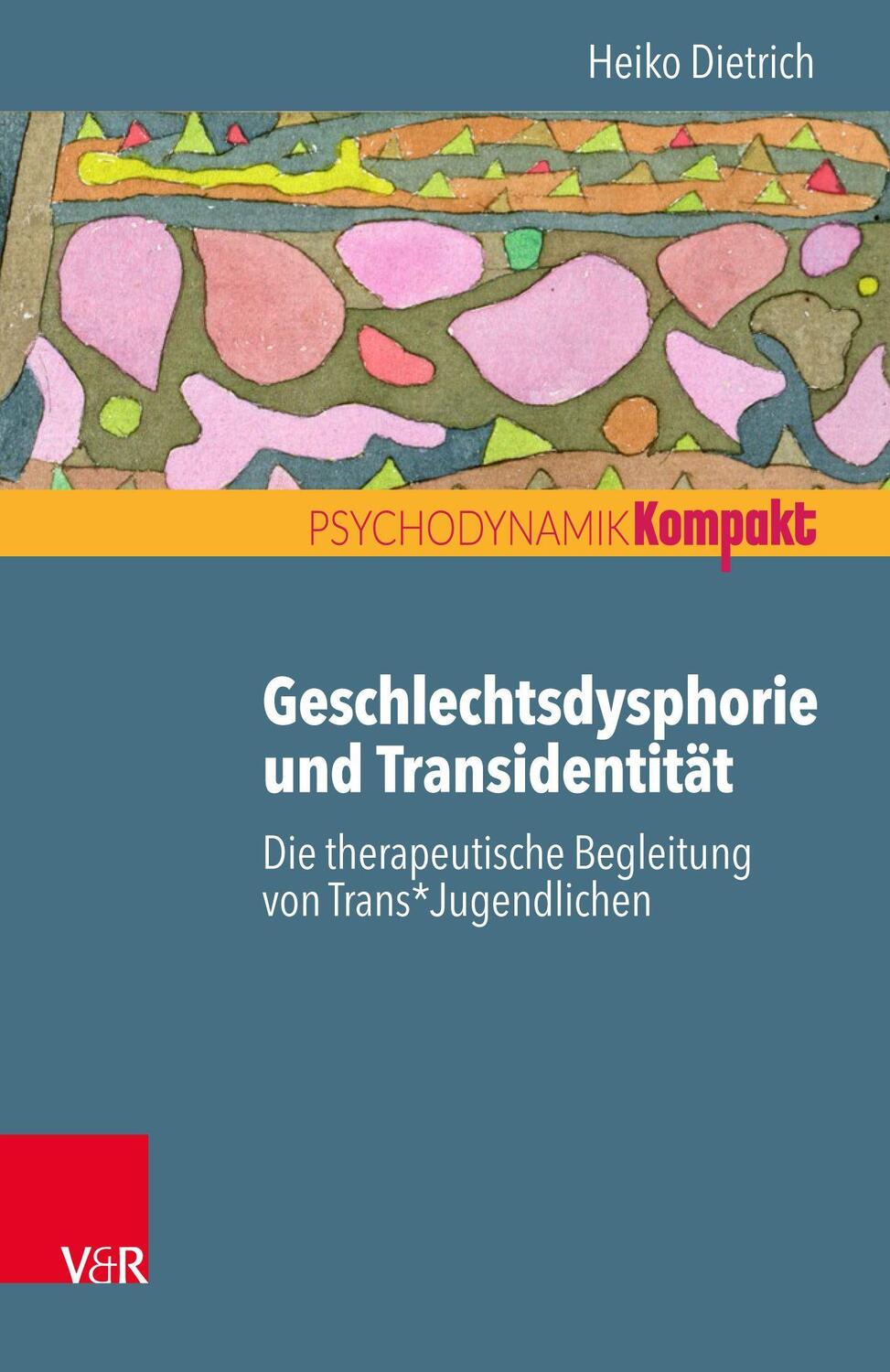 Cover: 9783525407127 | Geschlechtsdysphorie und Transidentität | Heiko Dietrich | Taschenbuch