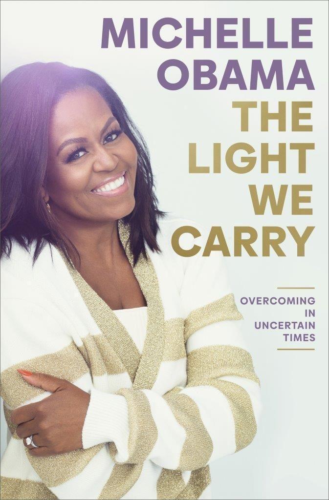 Cover: 9780593237465 | The Light We Carry | Overcoming in Uncertain Times | Michelle Obama