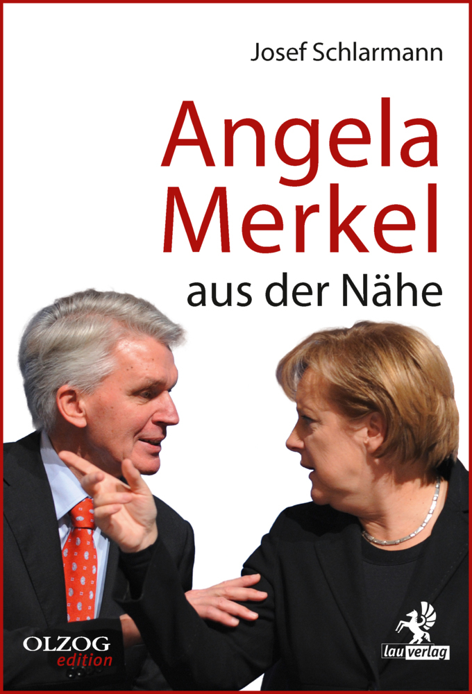 Cover: 9783957681911 | Angela Merkel aus der Nähe | Josef Schlarmann | Buch | Lau-Verlag