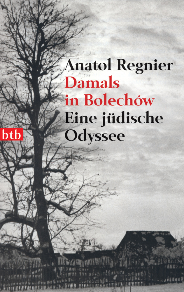 Cover: 9783442721689 | Damals in Bolechow | Eine jüdische Odyssee | Anatol Regnier | Buch