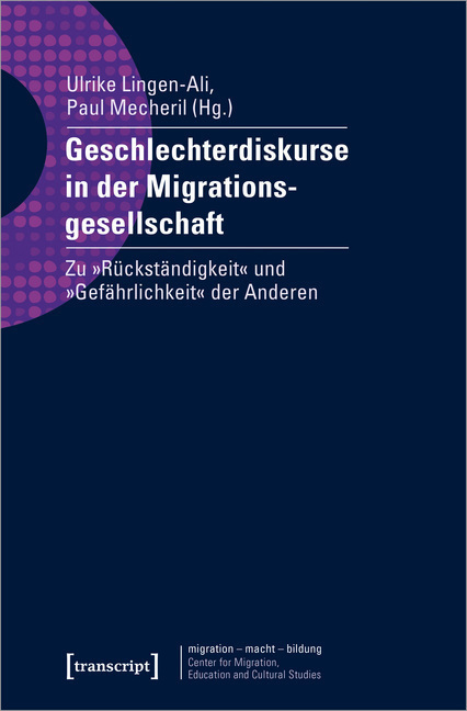 Cover: 9783837653397 | Geschlechterdiskurse in der Migrationsgesellschaft | Taschenbuch