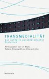 Cover: 9783835300873 | Transmedialität | Zur Ästhetik paraliterarischer Verfahren | Buch