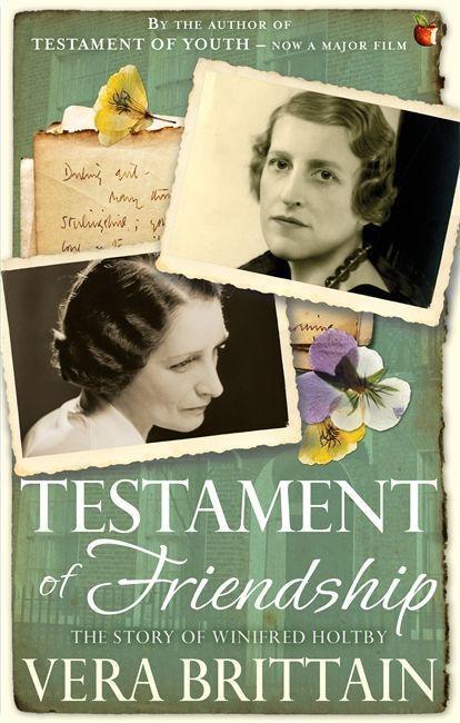 Cover: 9781844088706 | Testament of Friendship | The Story of Winifred Holtby | Vera Brittain