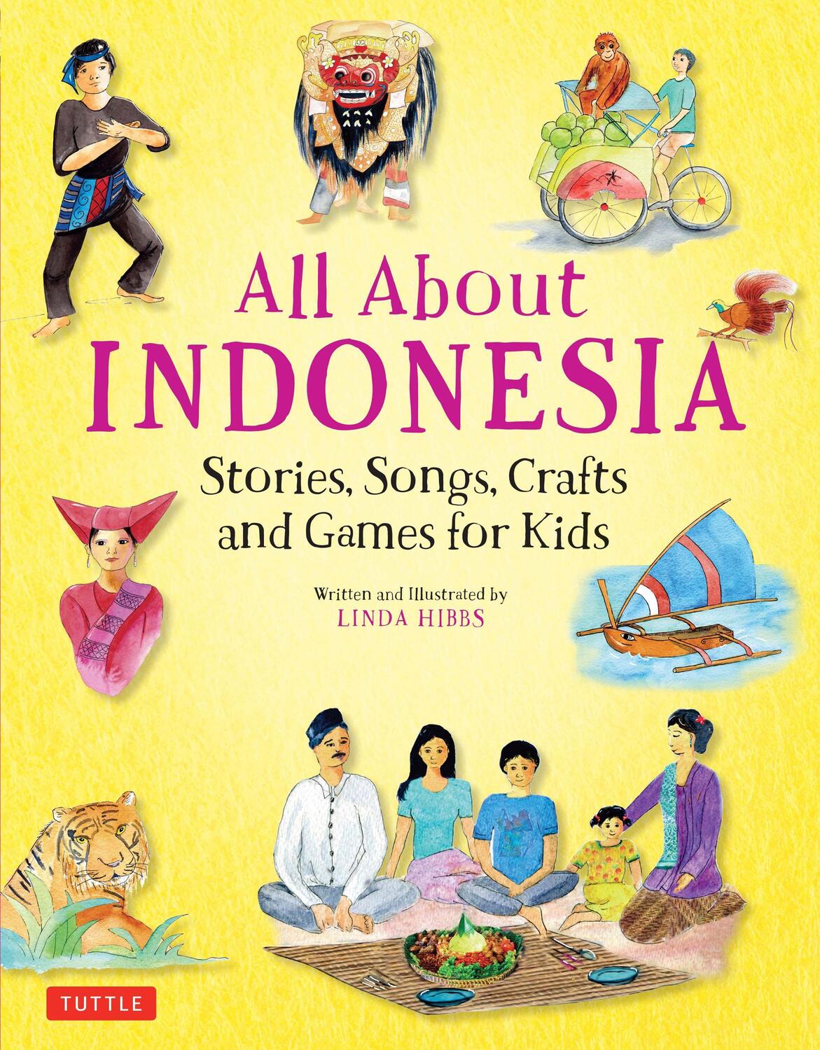 Cover: 9780804848503 | All about Indonesia: Stories, Songs, Crafts and Games for Kids | Hibbs