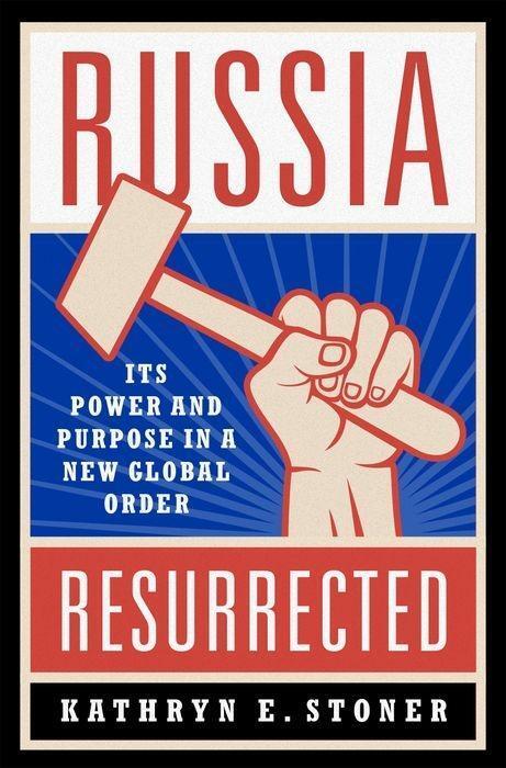 Cover: 9780190860714 | Russia Resurrected | Its Power and Purpose in a New Global Order
