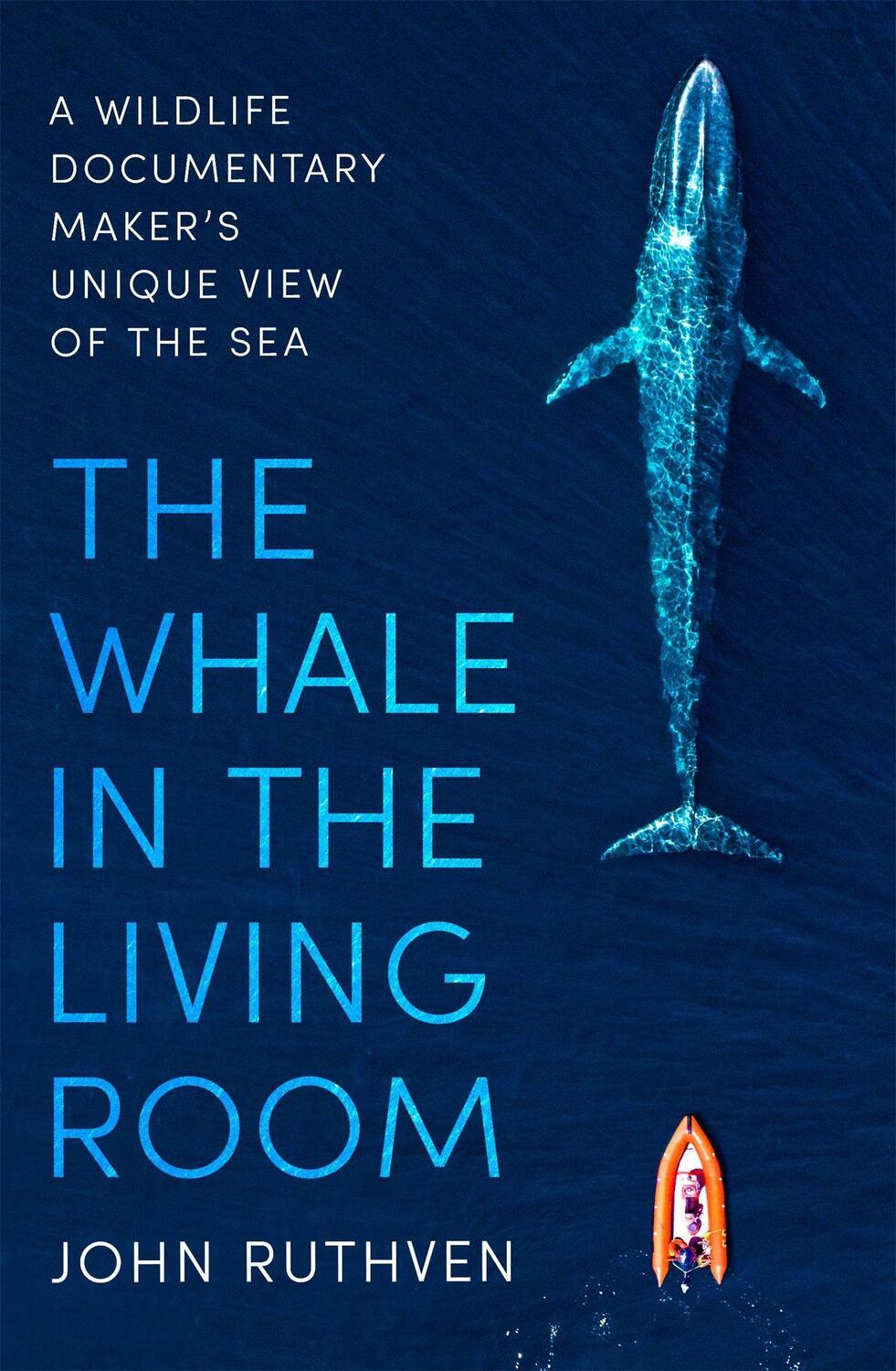 Cover: 9781472143501 | The Whale in the Living Room | John Ruthven | Taschenbuch | Englisch