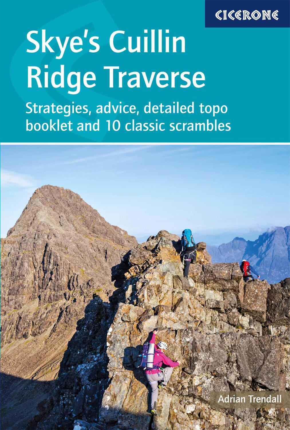 Cover: 9781786310439 | Skye's Cuillin Ridge Traverse | Adrian Trendall | Taschenbuch | 2023
