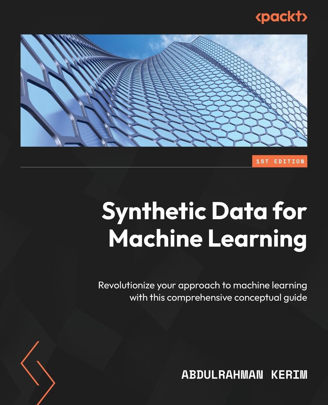 Cover: 9781803245409 | Synthetic Data for Machine Learning | Abdulrahman Kerim | Taschenbuch