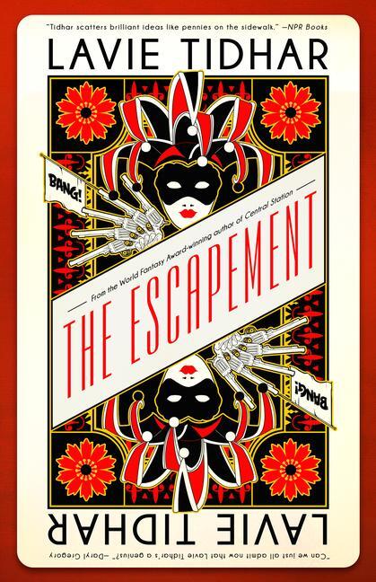 Cover: 9781616963279 | The Escapement | Lavie Tidhar | Taschenbuch | Kartoniert / Broschiert