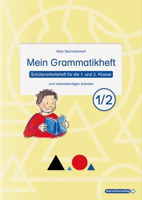 Cover: 9783946904168 | Mein Grammatikheft 1/2 für die 1. und 2. Klasse | Katrin Langhans