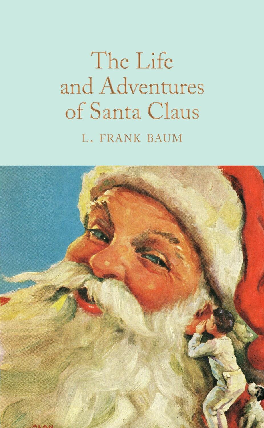 Cover: 9781509841745 | The Life and Adventures of Santa Claus | L. Frank Baum | Buch | 2017