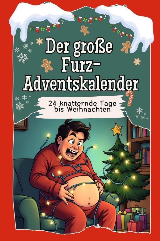 Cover: 9783759106506 | Der große Furz-Adventskalender - Das perfekte Geschenk für Frauen...