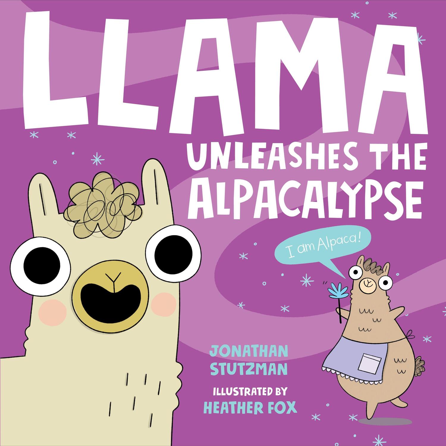 Cover: 9781250222855 | Llama Unleashes the Alpacalypse | Jonathan Stutzman | Buch | Gebunden