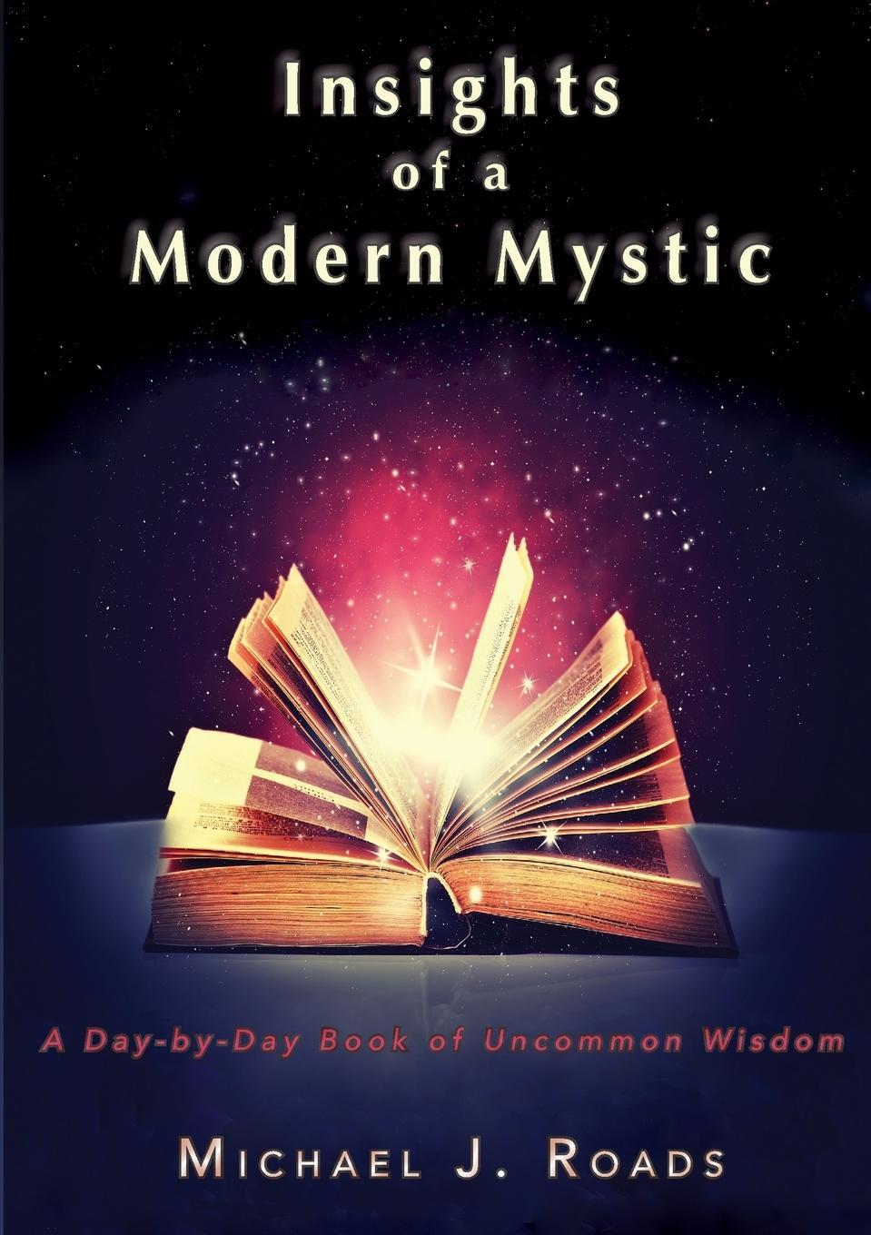 Cover: 9781942497127 | Insights of a Modern Mystic | A day-by-day book of uncommon wisdom