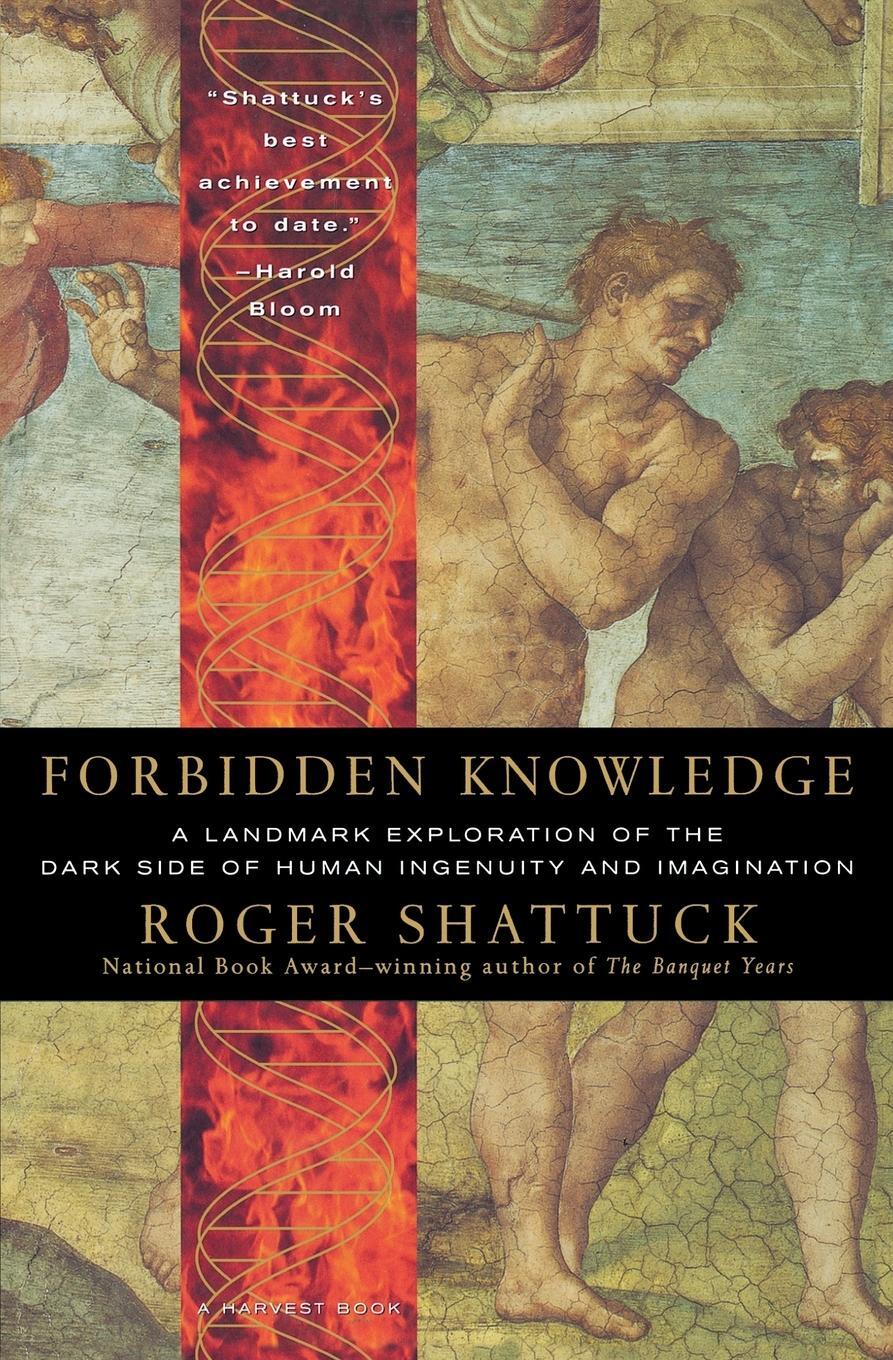 Cover: 9780156005517 | Forbidden Knowledge | Roger Shattuck | Taschenbuch | Paperback | 1997