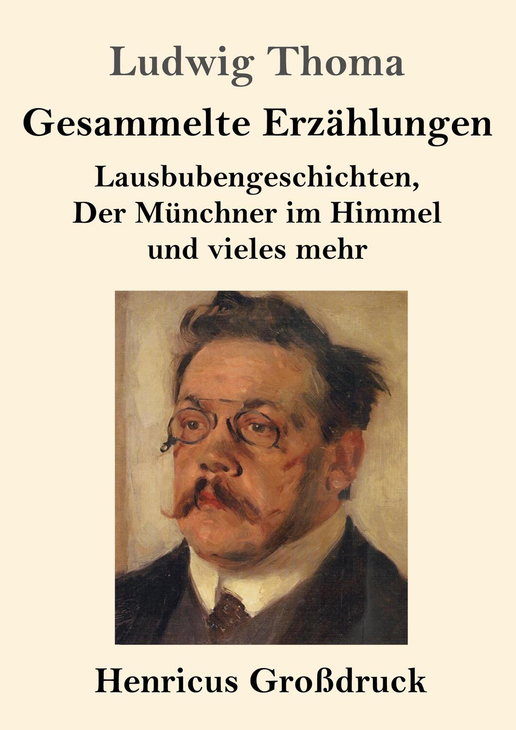 Cover: 9783847841746 | Gesammelte Erzählungen (Großdruck) | Ludwig Thoma | Taschenbuch | 2019