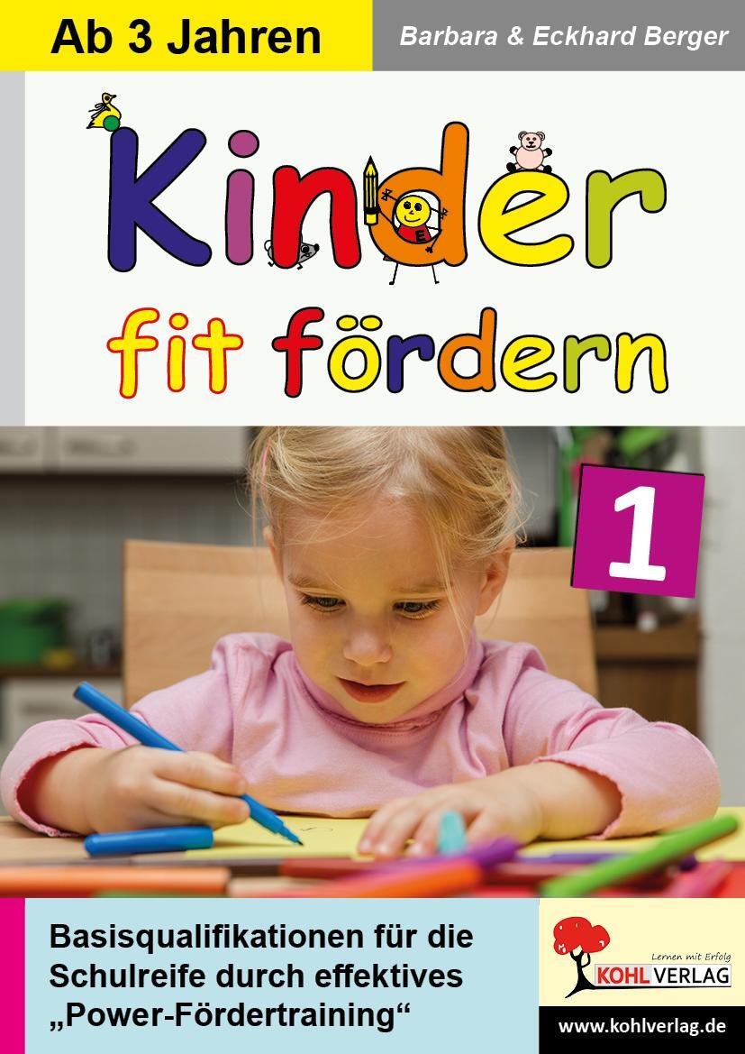 Cover: 9783866322196 | Kinder fit fördern. Band 1 Kindergarten und Vorschule | Berger (u. a.)