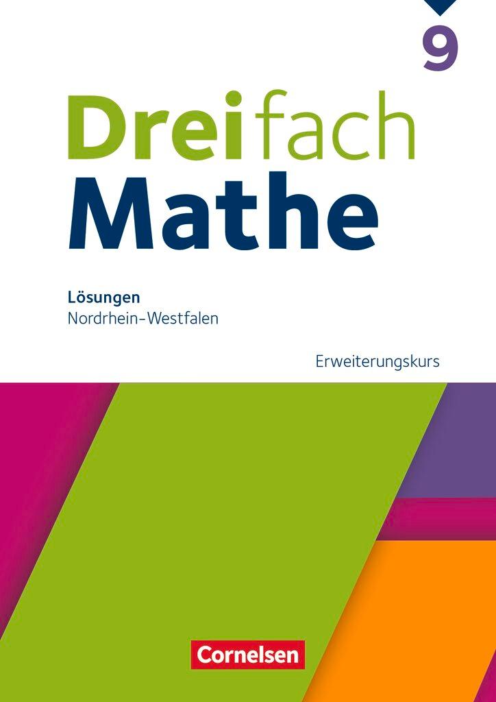 Cover: 9783060437610 | Dreifach Mathe 9. Schuljahr Erweiterungskurs. Nordrhein-Westfalen -...