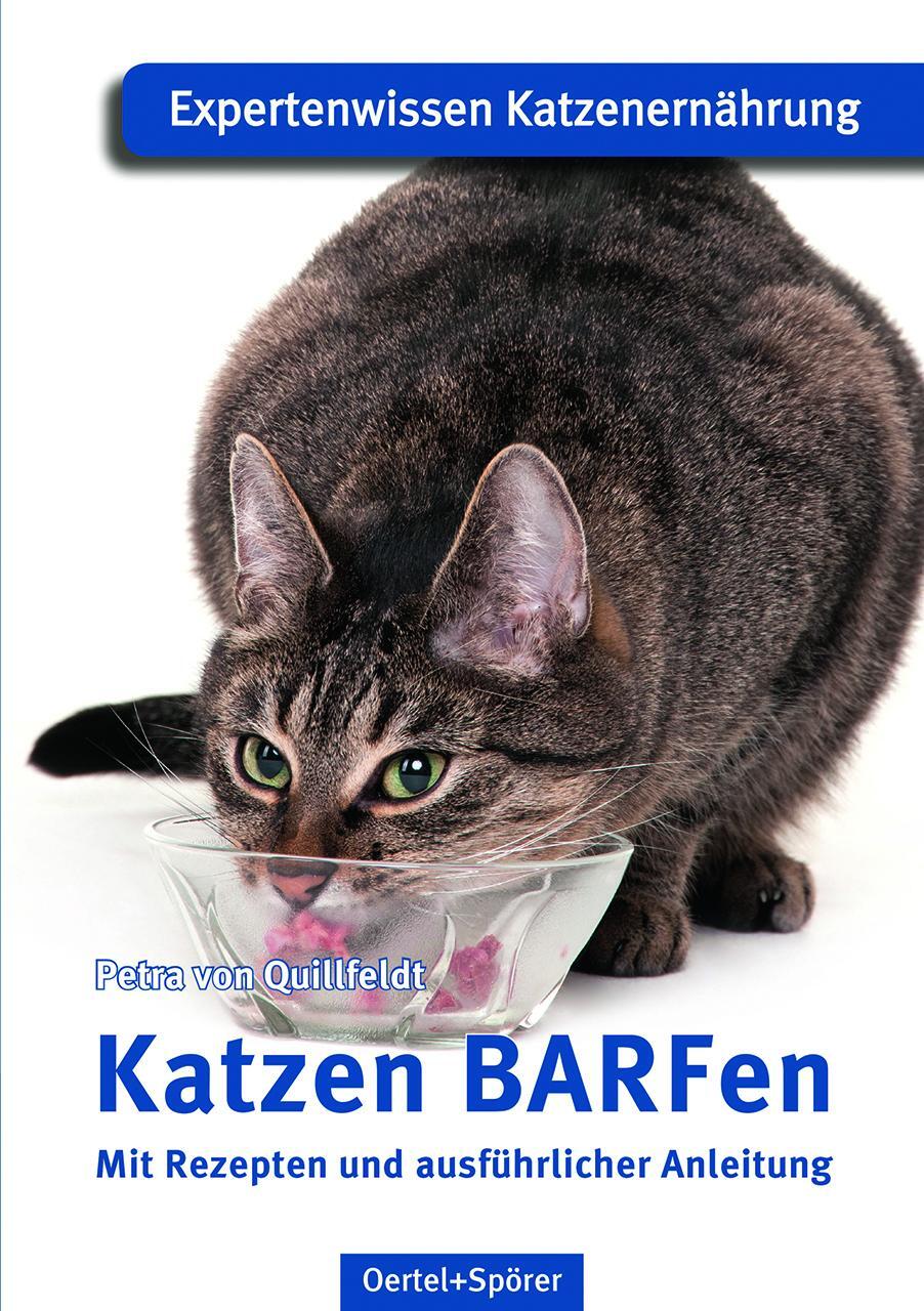 Cover: 9783886278718 | Katzen BARFen | Mit Rezepten und ausführlicher Anleitung | Quillfeldt