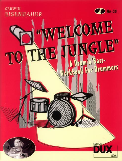 Cover: 9783934958319 | "Welcome To The Jungle" | Drum'n'Bass-Workbook For Drummers | Deutsch