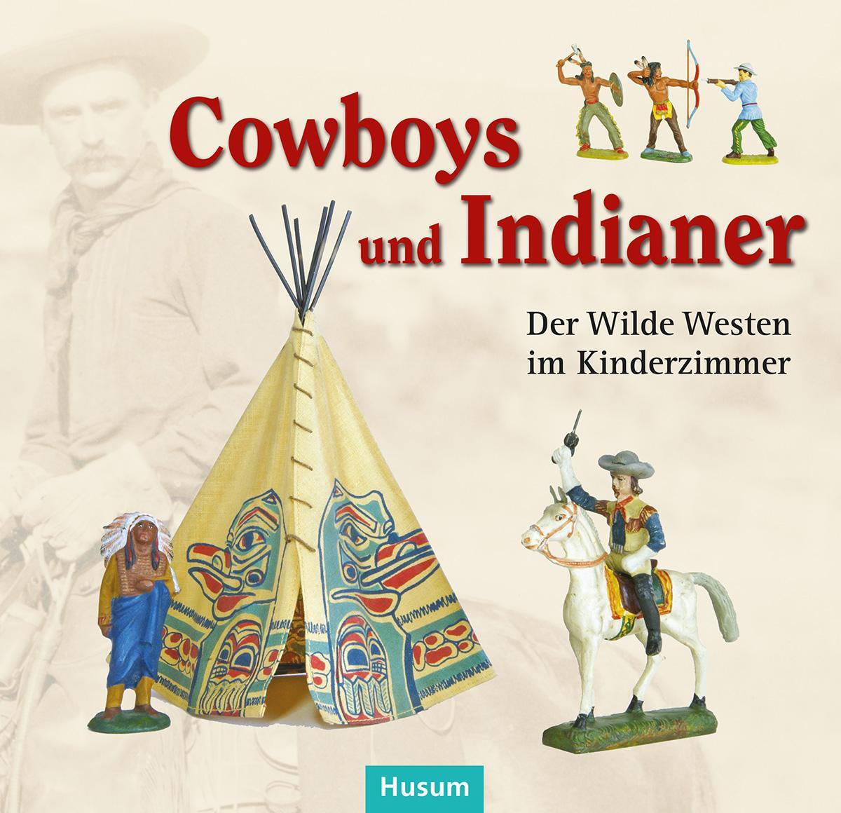 Cover: 9783898769891 | Cowboys und Indianer | Der Wilde Westen im KInderzimmer | Buch | 2019