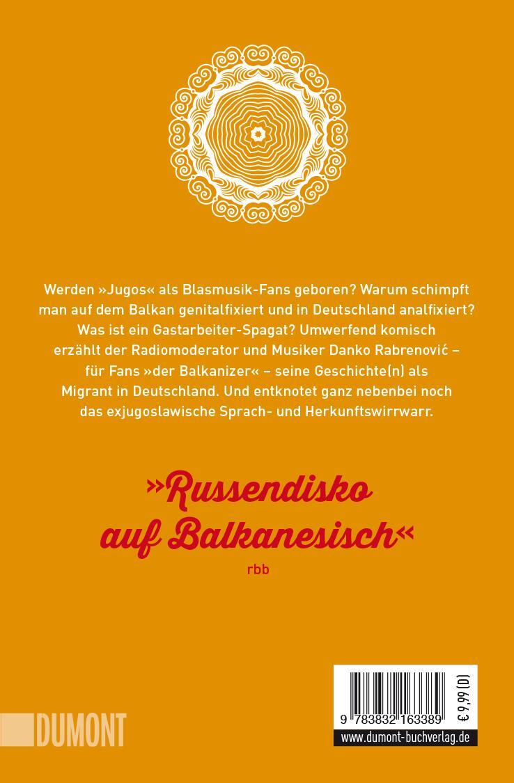 Rückseite: 9783832163389 | Der Balkanizer | Ein Jugo in Deutschland | Danko Rabrenovic | Buch