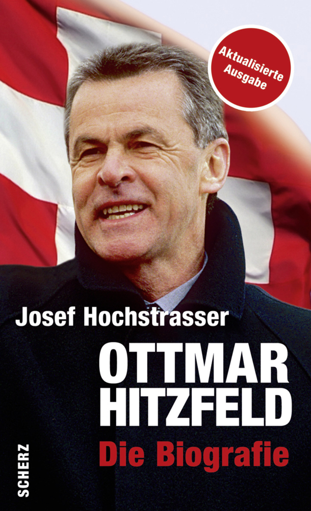 Cover: 9783502151715 | Ottmar Hitzfeld | Die Biografie | Josef Hochstrasser | Taschenbuch