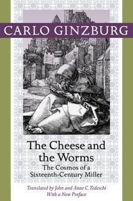 Cover: 9781421409887 | The Cheese and the Worms | The Cosmos of a Sixteenth-Century Miller